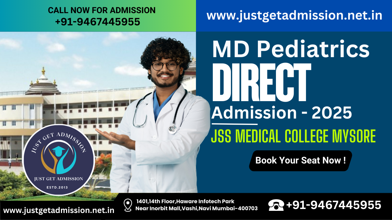 Direct MD Pediatrics Admission in JSS Medical College Mysore